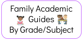 Family Academic Guides by Grade/Subject